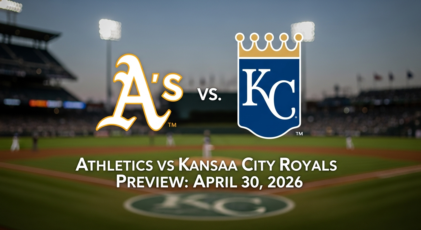 Athletics vs Kansas City Royals โ MLB featured preview