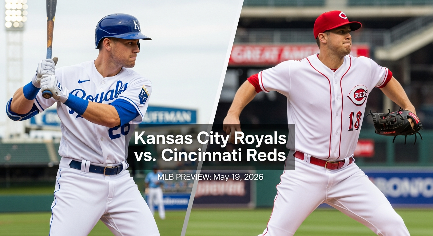 Kansas City Royals vs Cincinnati Reds β MLB featured preview