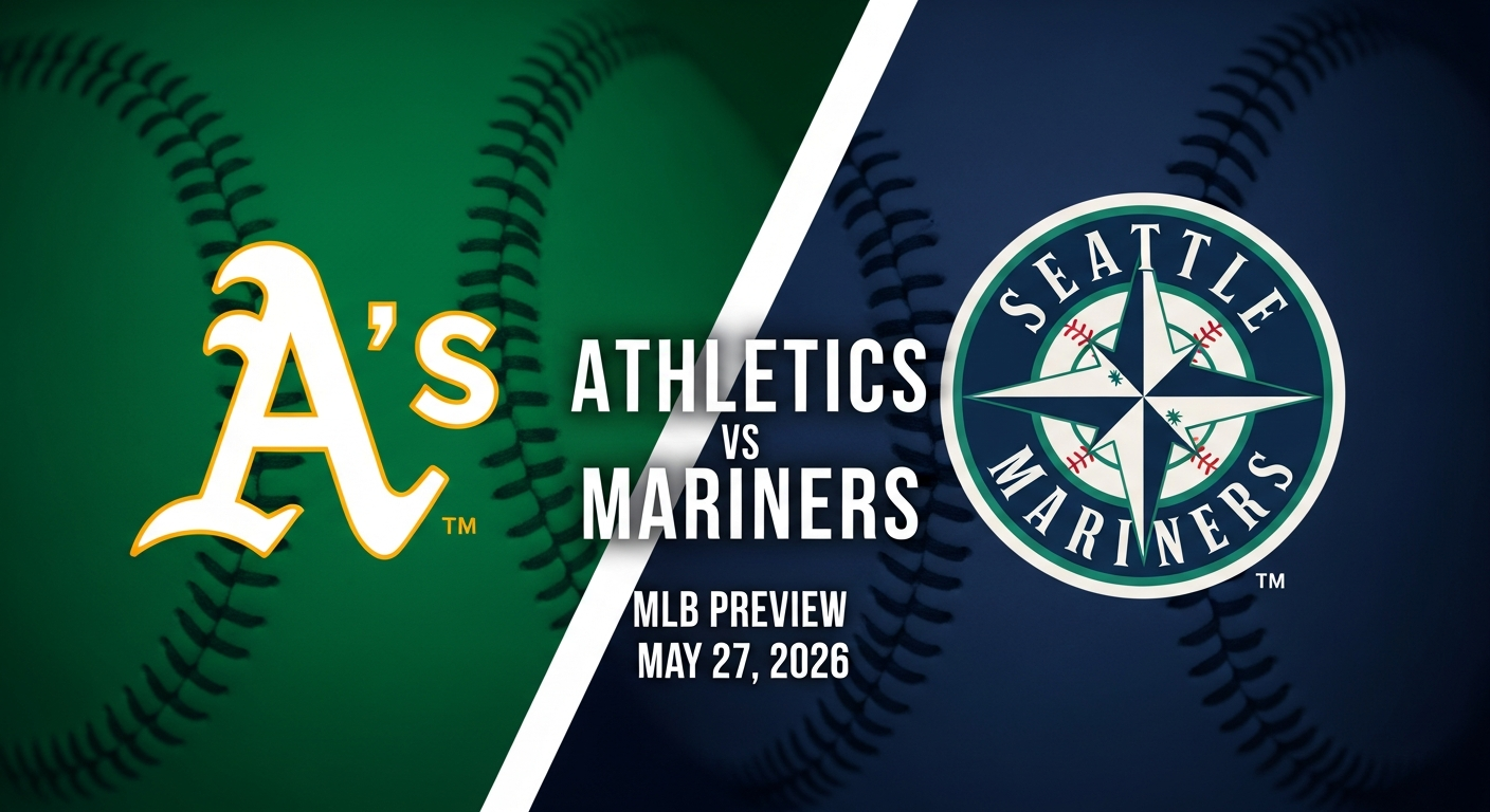 Athletics vs Seattle Mariners β MLB featured preview
