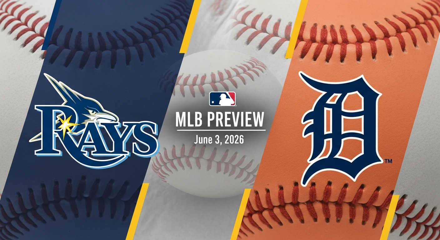 Tampa Bay Rays vs Detroit Tigers β MLB featured preview