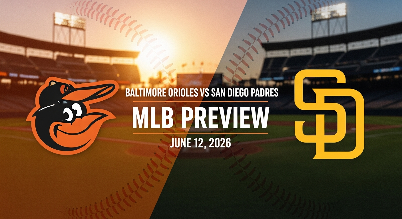 Baltimore Orioles vs San Diego Padres β MLB featured preview