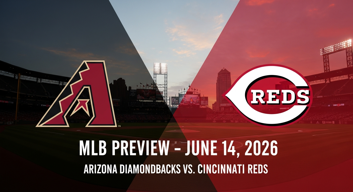 Arizona Diamondbacks vs Cincinnati Reds β MLB featured preview