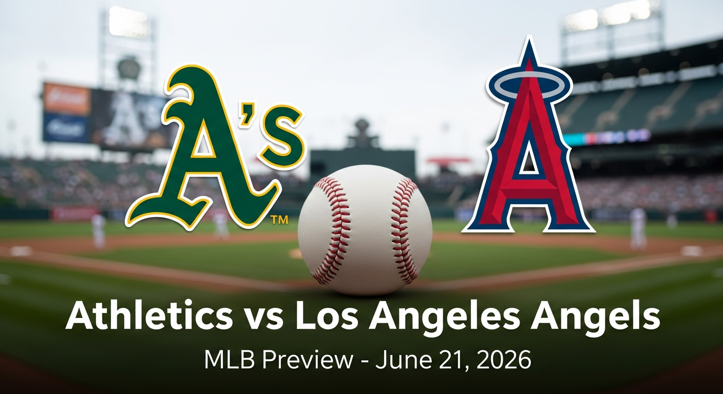Athletics vs Los Angeles Angels β MLB featured preview
