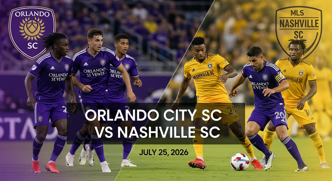 Orlando City SC vs Nashville SC — MLS featured preview
