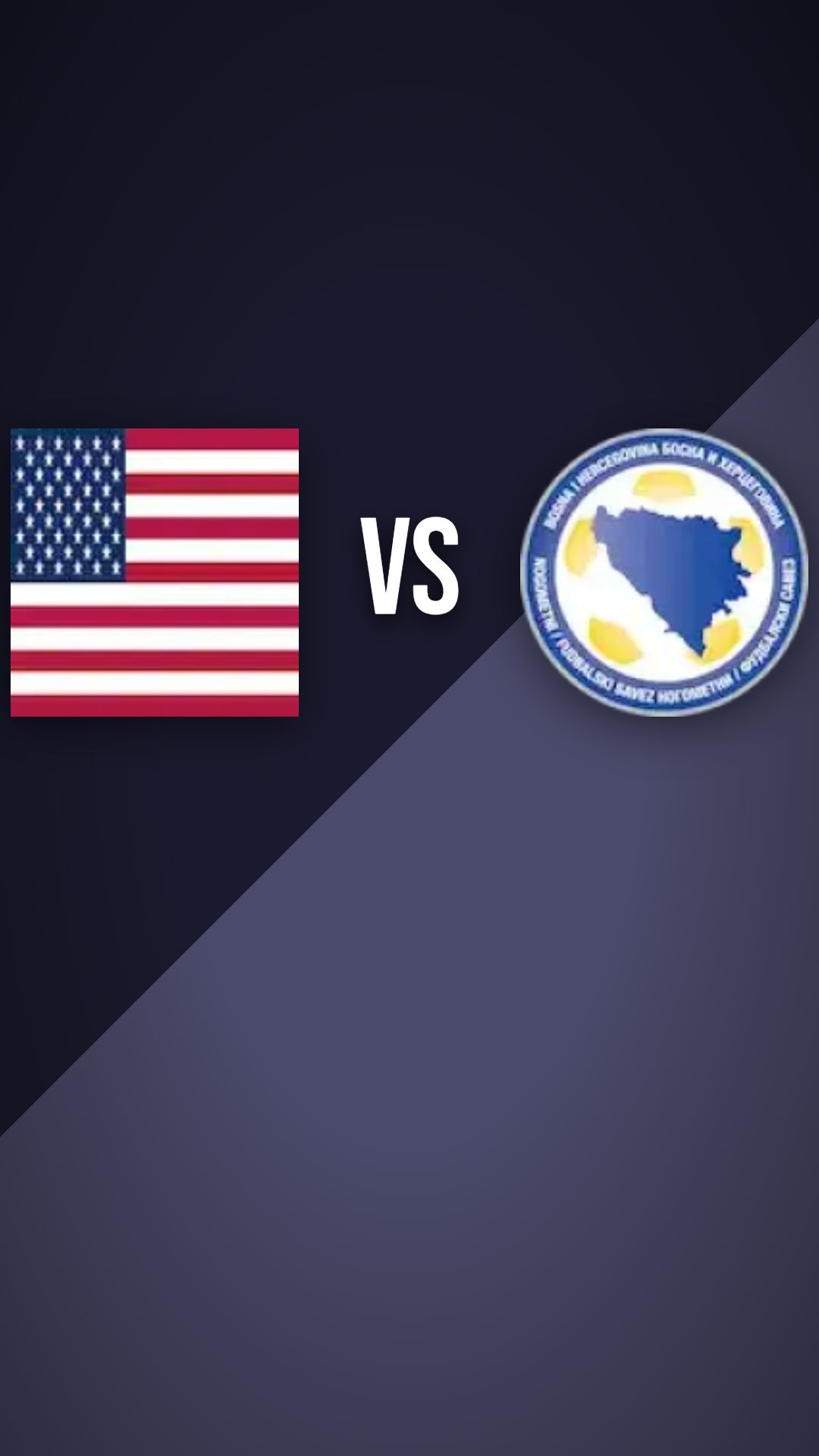 USA vs Bosnia & Herzegovina preview thumbnail