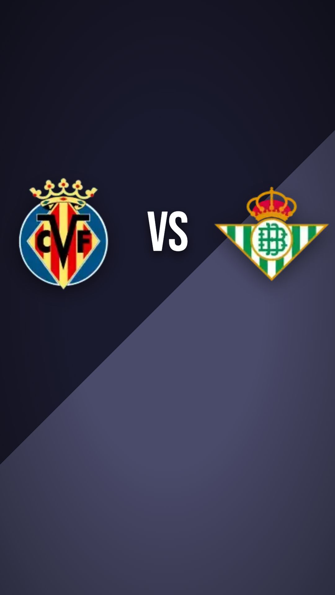 Villarreal vs Real Betis preview thumbnail
